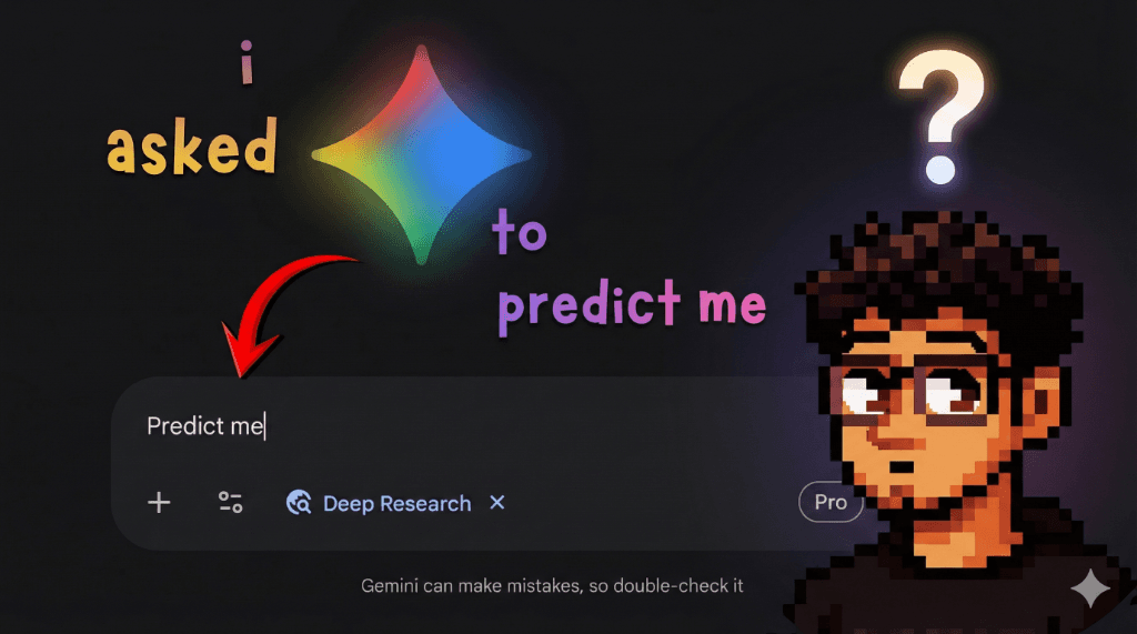 I Asked Gemini to Predict Me